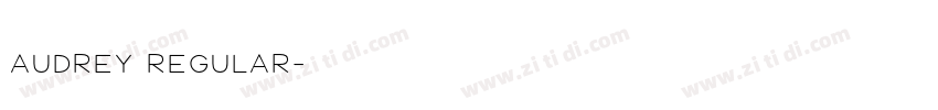 Audrey Regular字体转换
